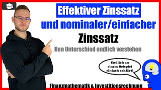 Unterschied einfacher und effektiver Zinssatz Kredit [upl. by Mcknight400]