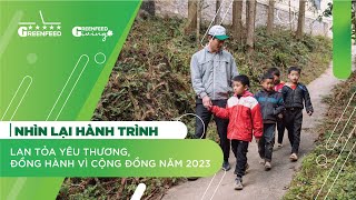 Nhìn lại hành trình lan tỏa yêu thương đồng hành vì cộng đồng năm 2023  GREENFEED Giving [upl. by Kostival274]