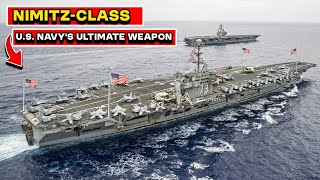 Nimitz class Aircraft carrier  The US Navys Ultimate Weapon [upl. by Rushing]