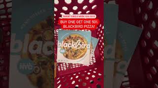 Target Circle Week Blackbird Pizza BOGO target shopwithme targetrun [upl. by Mun]