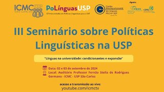 III Seminário de Políticas Linguísticas na USP  02092024  Tarde [upl. by Anauqed]