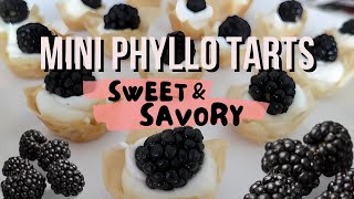 EASY Mini Phyllo Tarts Sweet and Savory  Simply Bakings ft Eat Now Cry Later [upl. by Ayerim198]