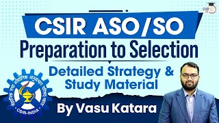 CSIR CASE 2024 ASOSO Complete Preparation Strategy and Resources  StudyIQ IAS [upl. by Lenora316]