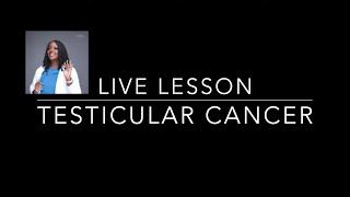 Testicular Cancer and Nursing [upl. by Wash]