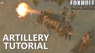 Artillery Tutorial  Foxhole [upl. by Otrebile]