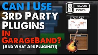 Using 3rd Party Plugins In GarageBand What Are Plugins [upl. by Hastings]