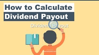 How to Calculate the Dividend Payout Ratio  Lumovest [upl. by Ettevram983]