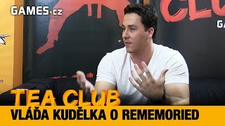 Tea Club 15 Vláďa Kudělka o Rememoried [upl. by Inotna]