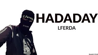 Lferda  Hadaday Lyrics  Paroles [upl. by Anej]