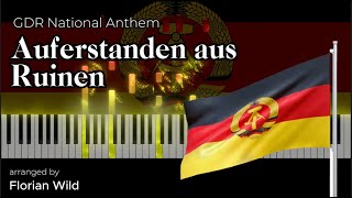 quotAuferstanden aus Ruinenquot  National Anthem of East Germany Piano Cover  Florian Wild [upl. by Ellennahs375]