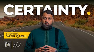 What Happens When You Believe  ICNA 2024  Shaykh Dr Yasir Qadhi [upl. by Maxy]