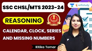 Calendar Clock Series and Missing Numbers  Reasoning  SSC CHSLMTS 2023  Ritika Tomar [upl. by Anij]