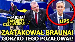 EUROPOSEŁ ZADAŁ PYTANIE BRAUNOWI SZYBKO TEGO POŻAŁOWAŁ PRZEWODNICZĄCA MUSIAŁA GO RATOWAĆ [upl. by Marve246]