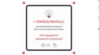 3 Le parole dellepidemia test diagnostici sensibilità e specificità [upl. by Neersin]