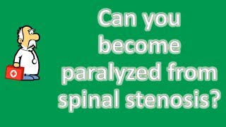 Can you become paralyzed from spinal stenosis   Health Channel [upl. by Reider461]