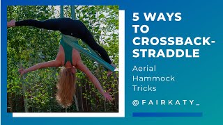 5 ways to do aerial crossback straddle in an aerial yoga hammock [upl. by Wanyen96]