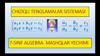 CHIZIQLI TENGLAMALAR SISTEMASI 7SINF ALGEBRA MASHQLAR YECHIMI [upl. by Lehcir]