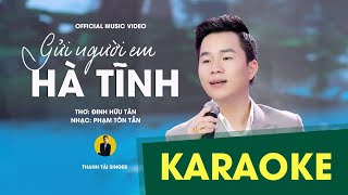 KARAOKE Gửi Người Em Hà Tĩnh  Thanh Tài  Beat Chuẩn [upl. by Orian]