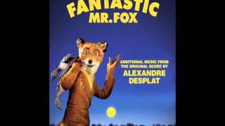 01 Boggis Bunce and Bean Main Theme  Fantastic Mr Fox Additional Music [upl. by Enohsal]