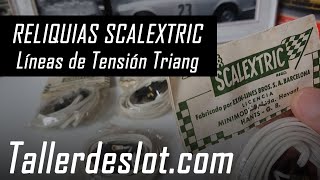 🔎 LÍNEAS de TENSIÓN de TRIANG 【 Reliquias 】 SCALEXTRIC Años 60 [upl. by Anileva674]