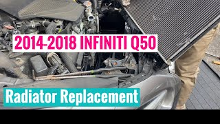 INFINITI Q50 Radiator Replacement 🚗 [upl. by Iror388]