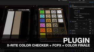 PLUGIN X Rite ColorChecker Passport Video dans FCPX avec Color Finale [upl. by Leiru]