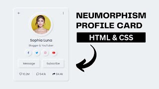 Neumorphism Profile Card Design using only HTML amp CSS [upl. by Tevis948]