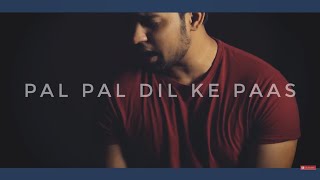 Pal pal dil ke paas  Title song  Cover by Viraj Tripathi [upl. by Arlene828]