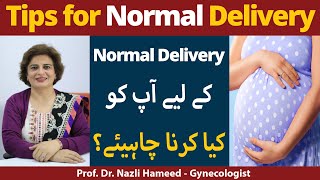 Tips For Normal Delivery  Tips for a Natural Labor  Normal Delivery Ke Liye Kya Karna Chahiye [upl. by Annoyt975]