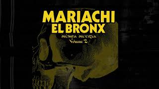 Mariachi El Bronx  Saint Christopher Official Audio [upl. by Cassella]