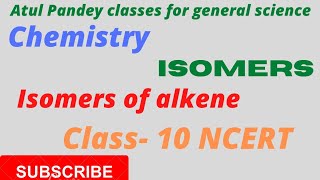 Isomers  Isomers of alkeneButene pentene class 10 CBSE ICSE up board [upl. by Zoha]