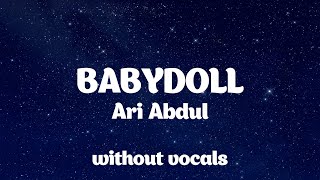 Ari Abdul  BABYDOLL Speed Lyrics  Karaoke 🎤 [upl. by Anne]