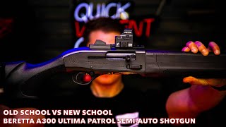 Beretta A300 Ultima Patrol SemiAuto Shotgun Old School VS New School [upl. by Auhsot309]