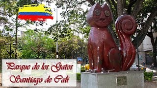 Parque de los gatos Santiago de Cali Colombia [upl. by Ades382]