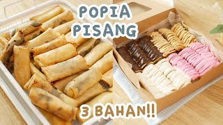 3 BAHAN NO TAKARAN PASTI JADI  RESEP POPIA PISANG  PISCOK LUMER [upl. by Kandace388]