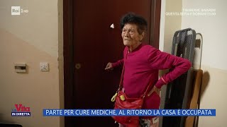 Parte per cure mediche al ritorno la casa è occupata  La Vita in diretta  13092024 [upl. by Oly]