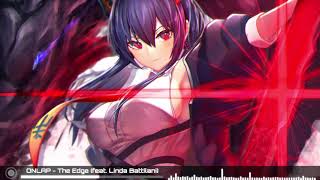 ONLAP Nightcore  The Edge feat Linda Battilani [upl. by Duggan]