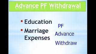 PF Advance withdrawal for Education and marriage eligibility and procedure [upl. by Arezzini618]