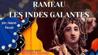 Rameau  Les Indes Galantes  Forêts paisibles Les Sauvages  P° ref rec  JF Paillard [upl. by Ereveniug]