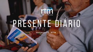 Presente Diário  Momento RTM [upl. by Adnilak44]