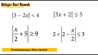 Pertidaksamaan Nilai Mutlak  Matematika Wajib  Kelas X [upl. by Ednutabab775]