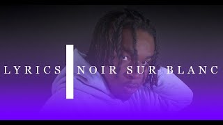 Frenetik  Noir sur blanc Feat Sofiane Pamart LyricsParoles [upl. by Heinrike567]