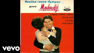 Mouloudji  Lamour lamour lamour Audio [upl. by Auqenet]