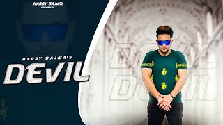 DEVIL  Harry Bajwa  Latest Punjabi Songs 2022  New Punjabi Songs 2022 [upl. by Torrlow809]