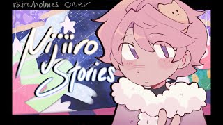 ニジイロストーリーズ Nijiiro Stories  English Cover [upl. by Geoffry]