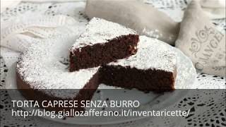 TORTA CAPRESE SENZA BURRO [upl. by Anaud611]