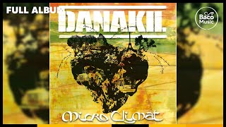 📀 Danakil  Microclimat Full Album [upl. by Acirederf712]