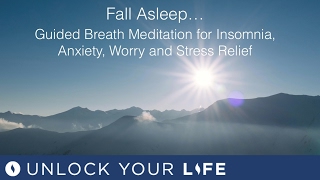 Fall Asleep  Guided Breath Meditation for Insomnia Anxiety Worry Stress Relief [upl. by Airtened718]