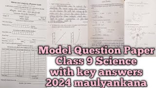 Model Question Paper Class 9 Science with key answers 2024 publicboard maulyankana karnataka state [upl. by Mailli786]