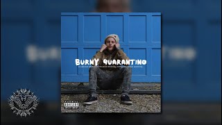 Burnell Washburn  Burny Quarantino FULL ALBUM 2020 HQ [upl. by Melisent]